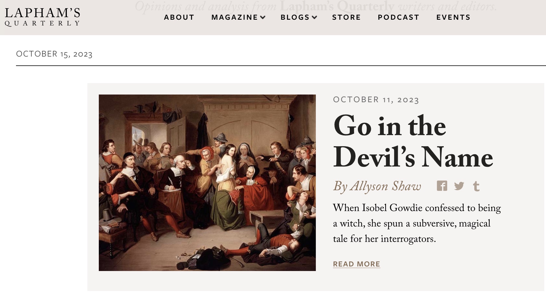 A screenshot of the Lapham's Quarterly Website, with a painting of a woman being examined and an animated crowd around her. There are text and links to social media. The subtitle says "When Isobel Gowdie confessed to being a witch, she spun a subversive, magical tale for her interrogators.